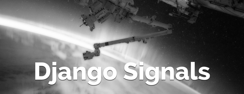 How to Create Django Signals