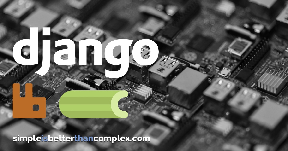 How to Use Celery and RabbitMQ with Django
