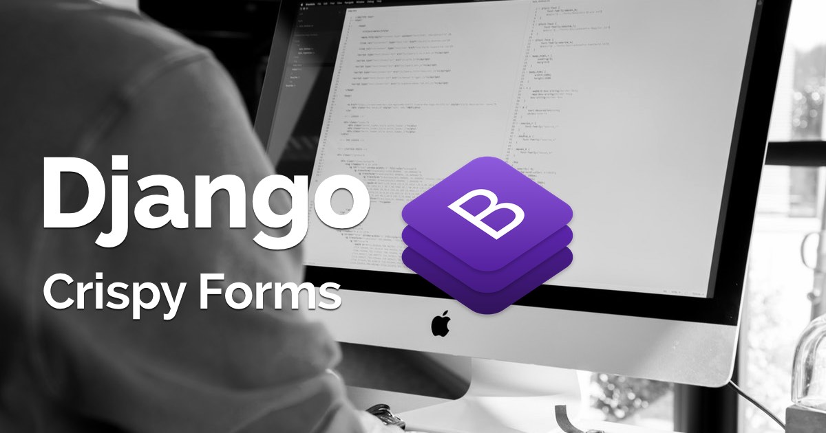 How to Use Bootstrap 4 Forms With Django